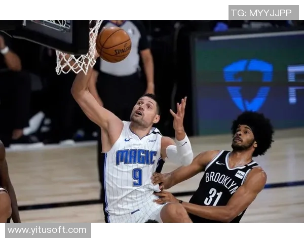 魔术与篮网精彩对决全场录像回放分析与精彩瞬间集锦 魔术与篮网精彩对决全场录像回放分析与精彩瞬间集锦